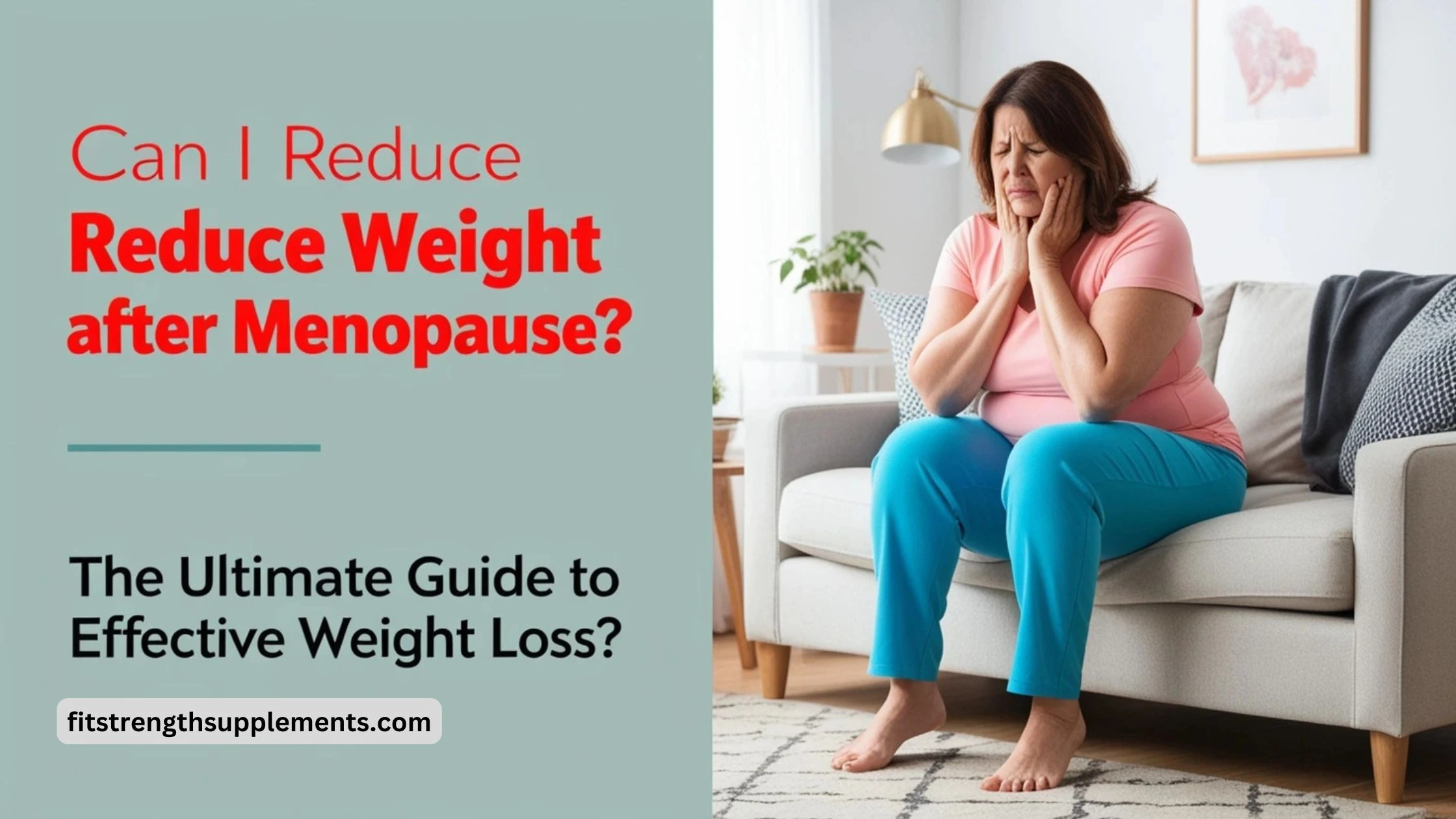 Can I Reduce Weight After Menopause